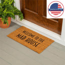 Welcome to the Mad House Coir Mat