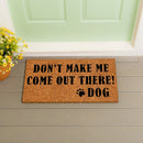 Don't make me Coir Mat
