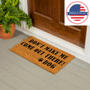 Don't make me Coir Mat