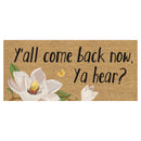 Y'all come back now, Ya hear? Flocked Coir Sassafras Switch Mat