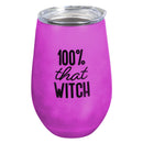 Double Wall Stainless Steel Stemless Wine Tumbler, 12 OZ, Glow-In-The-Dark, 100% That Witch