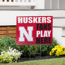University of Nebraska Yard Sign "Fans Play Here"