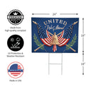 American Classic Yard Sign, "United We Stand", 24"x18"