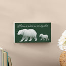 High Country Painting Wood Hanging Sign w/ Rope, Bear "Home Is Where we Are Together", 11"x6"