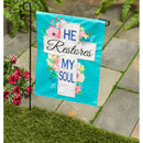 He Restores My Soul Garden Linen Flag,14l9516