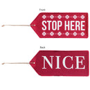 Stop Here, Nice Reversible Door Tag